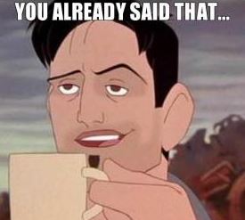 you already said that